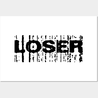 Loser Posters and Art